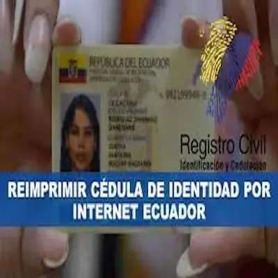 Re-Imprimir Cédula de Identidad por Internet (Ecuador)